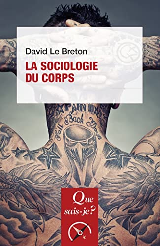 La Sociologie du corps von QUE SAIS JE