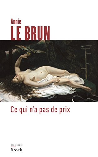 Ce Qui N'A Pas De Prix: Beauté, laideur et politique von STOCK