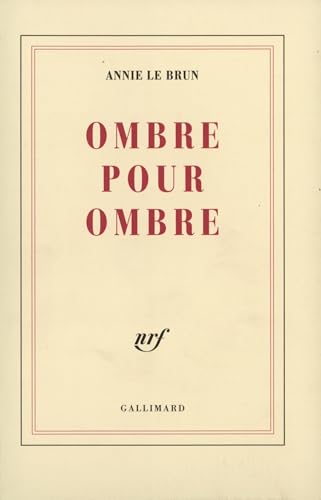 Ombre pour ombre von GALLIMARD