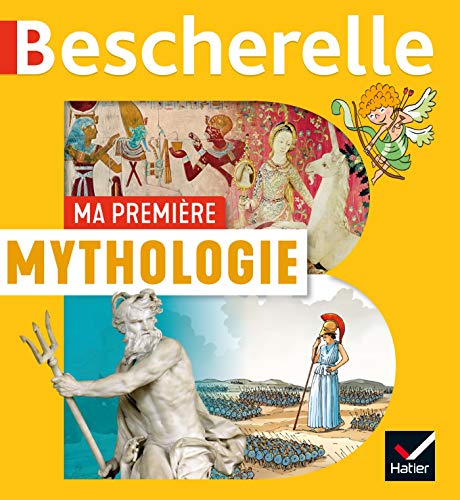 Bescherelle - Ma première mythologie