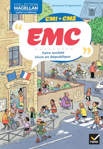 Magellan Enseignement moral et civique (EMC) CM - Ed. 2025 - Manuel élève: Faire société - Vivre en République von HATIER