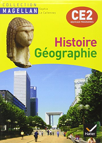Magellan Histoire-Géographie CE2 éd. 2009 - Manuel de l'élève + Atlas von HATIER