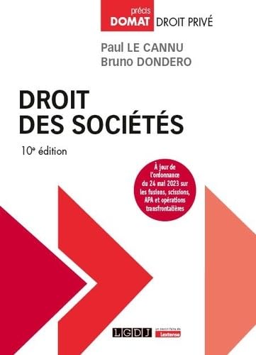 Droit des sociétés: À jour de l'ordonnance du 24 mai 2023 sur les fusions, scissions, APA et opérations transfrontalières (2023) von LGDJ