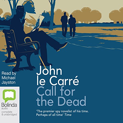 Call for the Dead (George Smiley, Band 1) von Bolinda audio