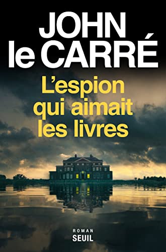 L'Espion qui aimait les livres L'Espion qui aimait les livres