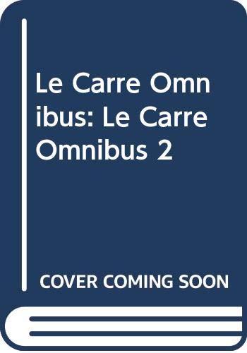 Le Carre Omnibus (2)