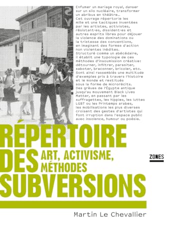 Répertoire des subversions - Art, activisme, méthodes von ZONES