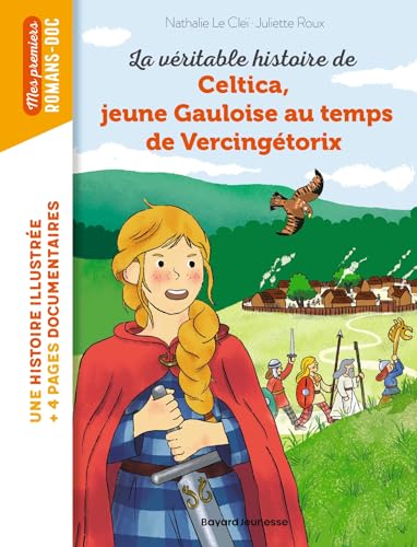 Celtica, jeune gauloise au temps de Vercingétorix von BAYARD JEUNESSE