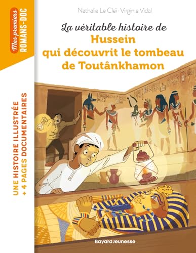 La véritable histoire de Hussein qui découvrit le tombeau de Toutankhamon von BAYARD JEUNESSE