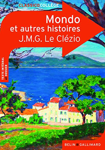 Mondo et trois autres histoires von BELIN EDUCATION