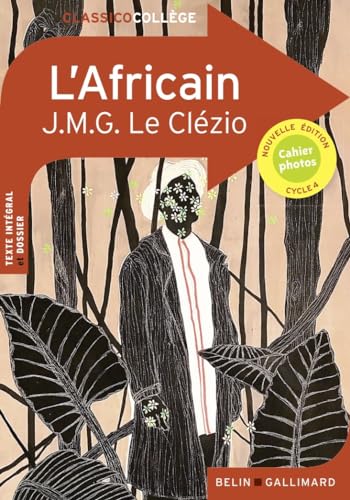 L'Africain de J.M.G. Le Clézio von BELIN EDUCATION