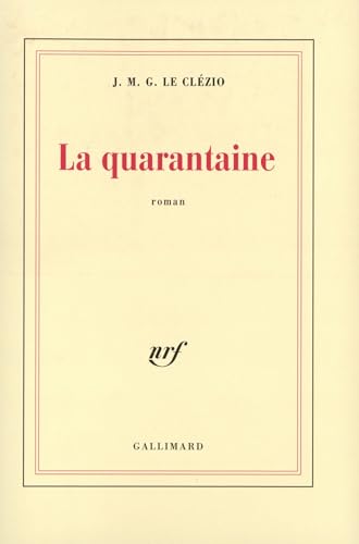 La quarantaine