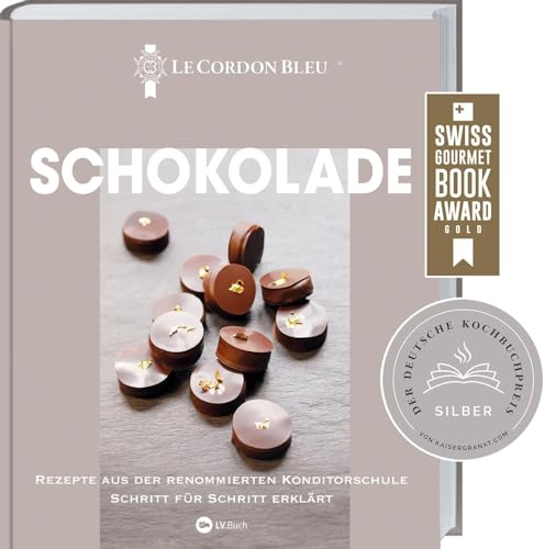 Schokolade: Rezepte aus der renommierten Konditorschule Schritt für Schritt erklärt. 170 raffinierte Rezepte und Tipps von Patisserie-Profis für köstliche Schokoladenkreationen: Ganache, Pralinen & Co Schokolade: Rezepte aus der renommierten Konditorschule Schritt für Schritt erklärt. 170 raffinierte Rezepte und Tipps von Patisserie-Profis für köstliche Schokoladenkreationen: Ganache, Pralinen & Co