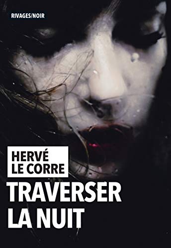 Traverser la nuit von RIVAGES