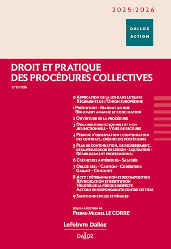 Droit et pratique des procédures collectives 2025/2026. 13e éd. Droit et pratique des procédures collectives 2025/2026. 13e éd. von DALLOZ