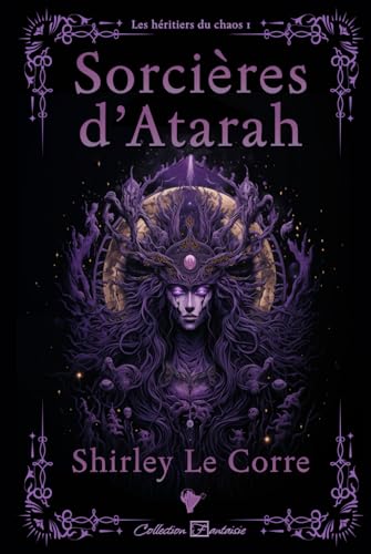 Sorcières d'Atarah von Cordes de lune Éditions