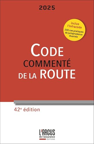 Code de la route 2025, commenté: et Infracode Code de la route 2025, commenté: et Infracode von ARGUS