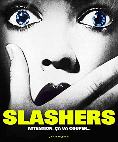Slashers: Attention, ça va couper...
