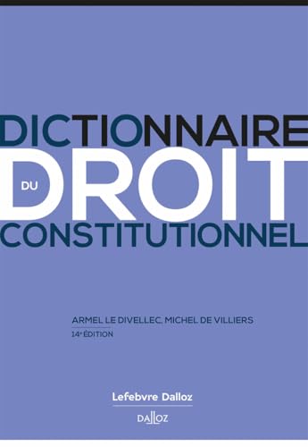 Dictionnaire du droit constitutionnel. 14e éd. Dictionnaire du droit constitutionnel. 14e éd. von SIREY