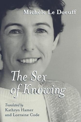 The Sex of Knowing The Sex of Knowing