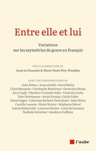 Entre elle et lui : Variations sur les asymétries de genre e von DE L AUBE