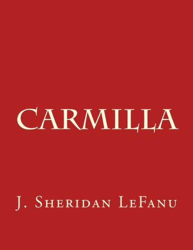 Carmilla von CreateSpace Independent Publishing Platform