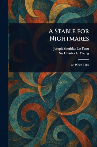 A Stable for Nightmares A Stable for Nightmares von Anson Street Press