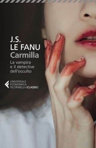 Carmilla (Universale economica. I classici, Band 242) von Universale Economica. I Classici