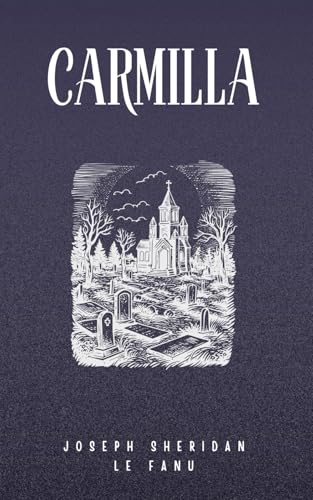 Carmilla Carmilla von Independently published