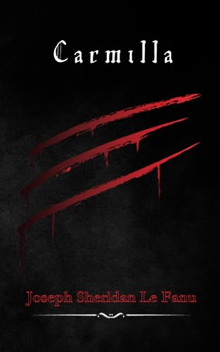 Carmilla: 1872 Gothic Vampire Novella (Annotated) von Independently published