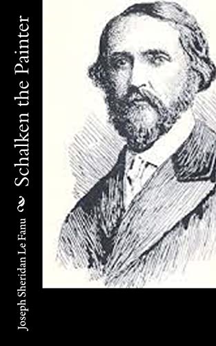 Schalken the Painter Schalken the Painter von CREATESPACE
