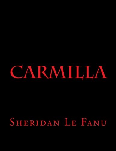 Carmilla Carmilla von CreateSpace Independent Publishing Platform
