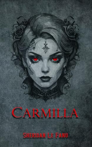 Carmilla: Annotated von Independently published