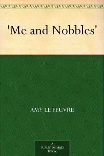 'Me and Nobbles' 'Me and Nobbles' von Anson Street Press