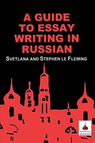 Guide to Essay Writing in Russian von Bristol Classical Press