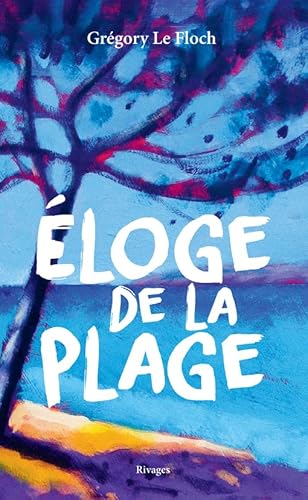 Eloge de la plage von RIVAGES