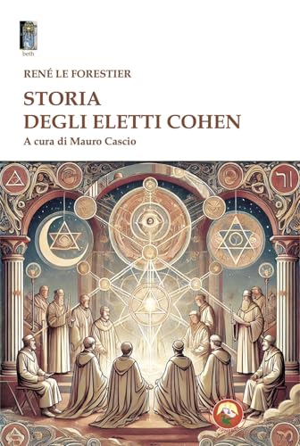 Storia degli eletti Cohen (Beth) von Tipheret