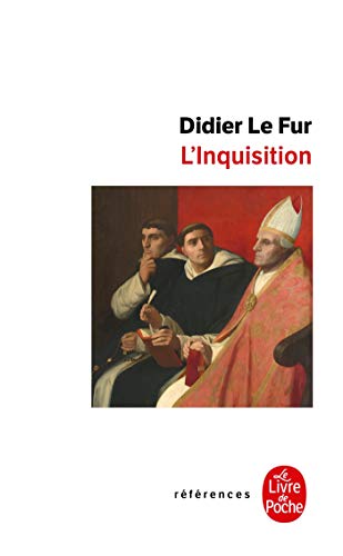 L'Inquisition: France, XIIIe-XVe siècle von Le Livre de Poche