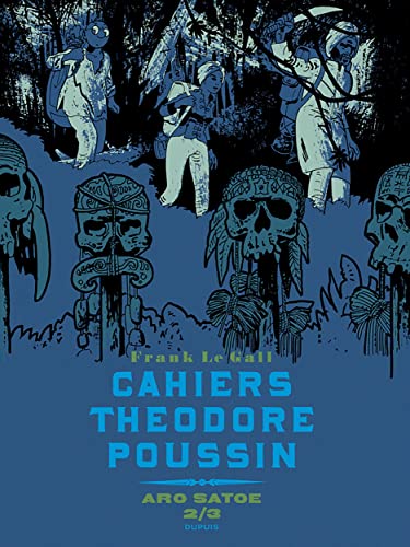 Théodore Poussin - Cahiers - Aro Satoe 2/3 von DUPUIS