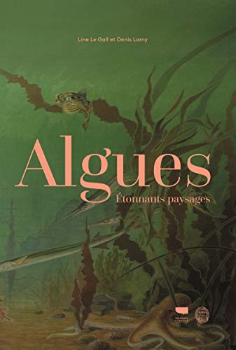Algues: Etonnants paysages von DELACHAUX