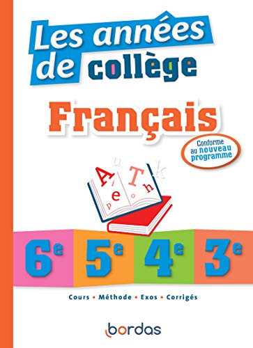 Les années de collège - Français von Bordas