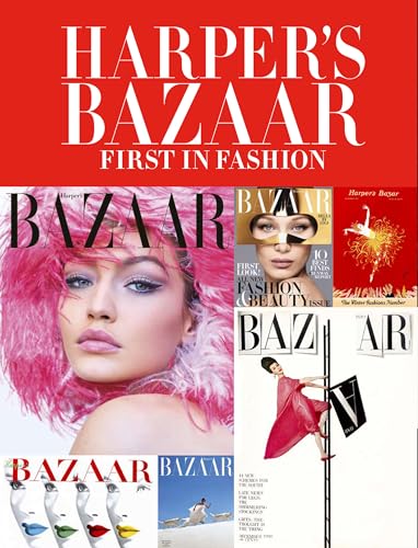 Harper's Bazaar: First in Fashion von Rizzoli