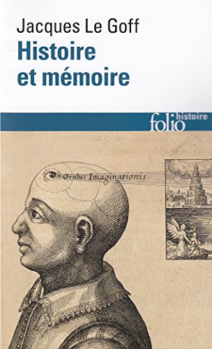 Histoire et mémoire (Folio Histoire) von Gallimard Education