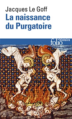 La Naissance du purgatoire (Folio Histoire)
