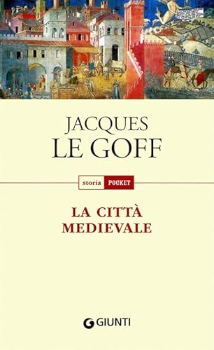 La città medievale (Storia pocket)