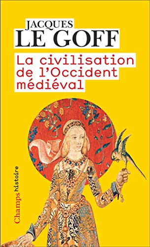 La civilisation de l'Occident médiéval von FLAMMARION