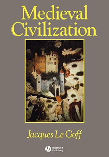 Medieval Civilization von Wiley-Blackwell