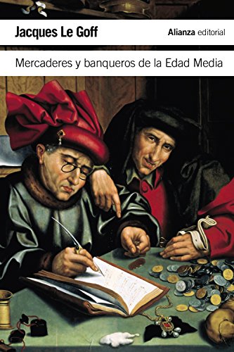 Mercaderes y banqueros de la Edad Media (El libro de bolsillo - Historia) von Alianza Editorial
