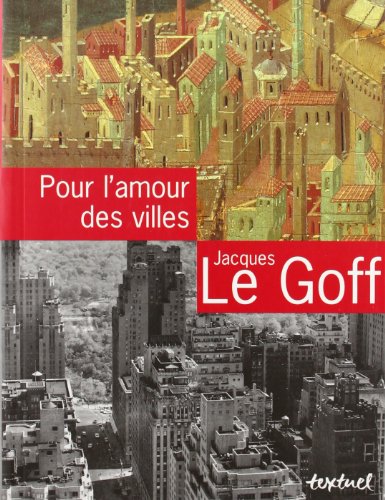 POUR L'AMOUR DES VILLES: Entretiens avec Jean Lebrun von TEXTUEL