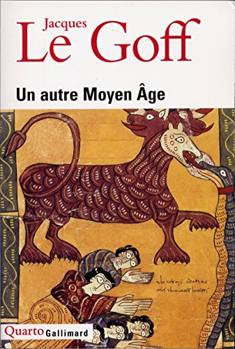 Un autre Moyen Age (Cahiers de la Nrf)